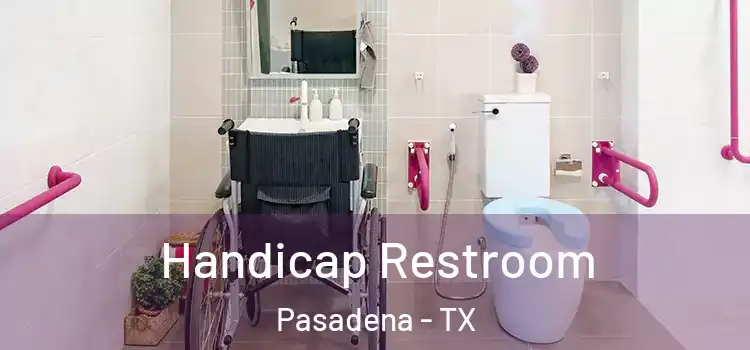  Handicap Restroom Pasadena - TX
